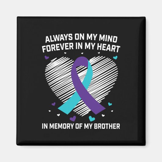 Aimant Coeur En Mémoire De Mon Frère Sensibilisation Au S (Devant)