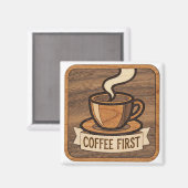 Aimant Coffee First Wooden (Recto/Verso)