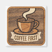 Aimant Coffee First Wooden (Devant)