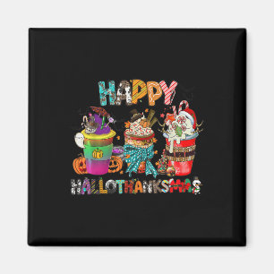Aimant Coffee Halloween Thanksgiving Christmas Happy Hall