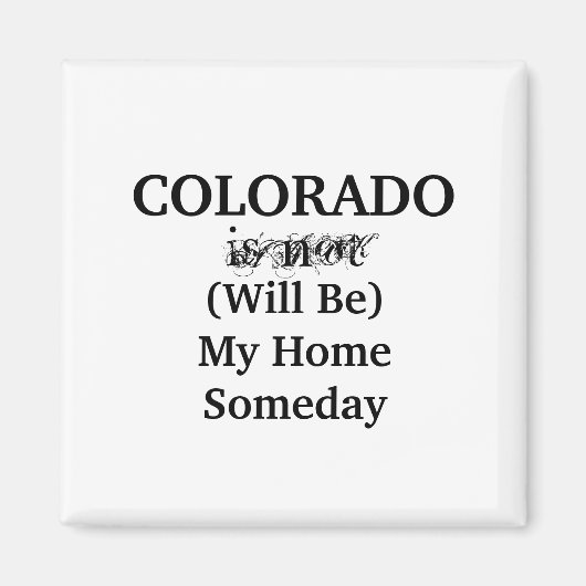 Aimant Colorado Maison Un Jour (Devant)