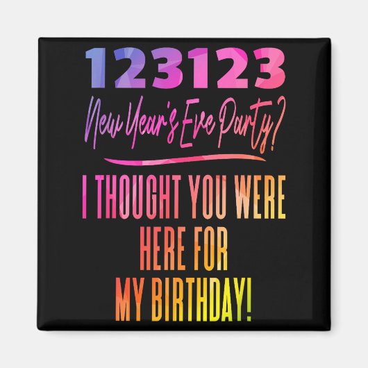 Aimant Colorful New Year's Eve Birthday Party 123123 And (Devant)