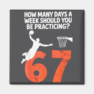 Aimant Combien de jours drôle 67 Meme Basketball à la pra