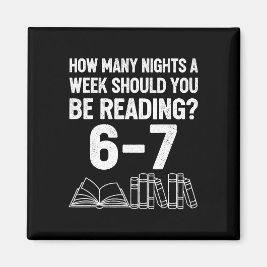 Aimant Combien de nuits par semaine devriez-vous lire 6 7 (Devant)