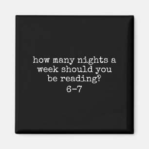 Aimant Combien de nuits par semaine devriez-vous lire 6 7