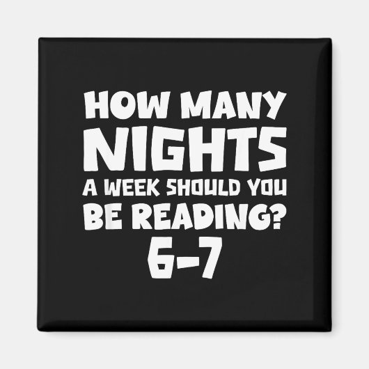 Aimant Combien de nuits par semaine devriez-vous lire 6-7 (Devant)