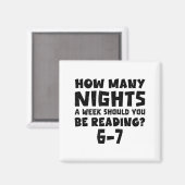 Aimant Combien de nuits par semaine devriez-vous lire 6-7 (Recto/Verso)