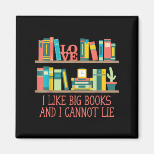 Aimant Comme les gros livres et je ne peux pas mentir Liv