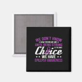 Aimant Comme nous sommes forts seulement Choice Epilepsy (Recto/Verso)