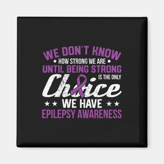 Aimant Comme nous sommes forts seulement Choice Epilepsy (Devant)
