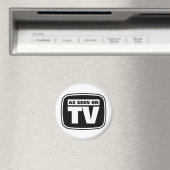 Aimant Comme vu à la télévision - noir et blanc (In Situ (Lave-vaisselle))