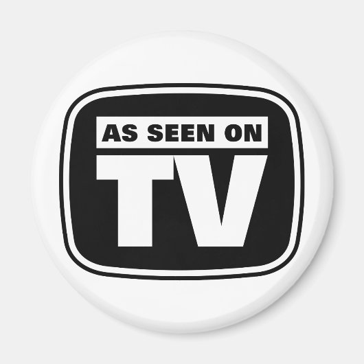 Aimant Comme vu à la télévision - noir et blanc (Devant)