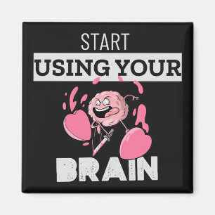 Aimant Commencer à utiliser votre cerveau Drôle Concept