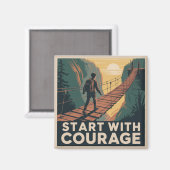 Aimant Commencez Avec Courage (Recto/Verso)