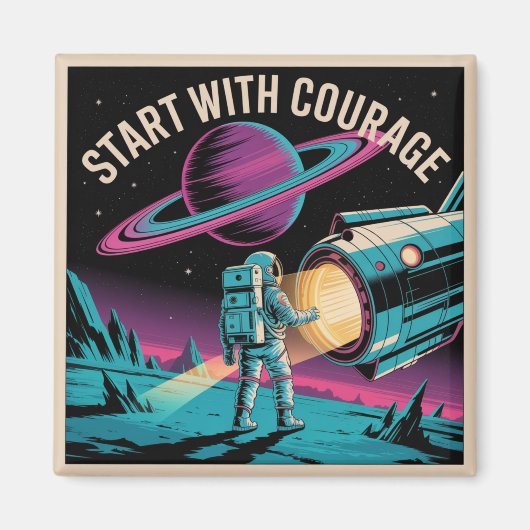 Aimant Commencez Avec Courage (Devant)