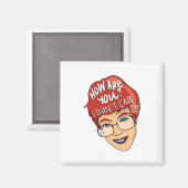 Aimant Comment Ça Va ? L'aimant ne m'intéresse pas (Recto/Verso)