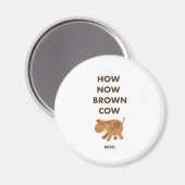 Aimant Comment maintenant vaches Brown (Recto/Verso)
