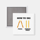 Aimant Comment skier Drôle Moniteur de ski Pizza Frites F (Recto/Verso)