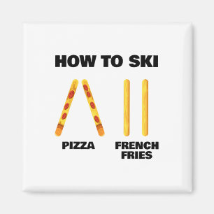 Aimant Comment skier Drôle Moniteur de ski Pizza Frites F
