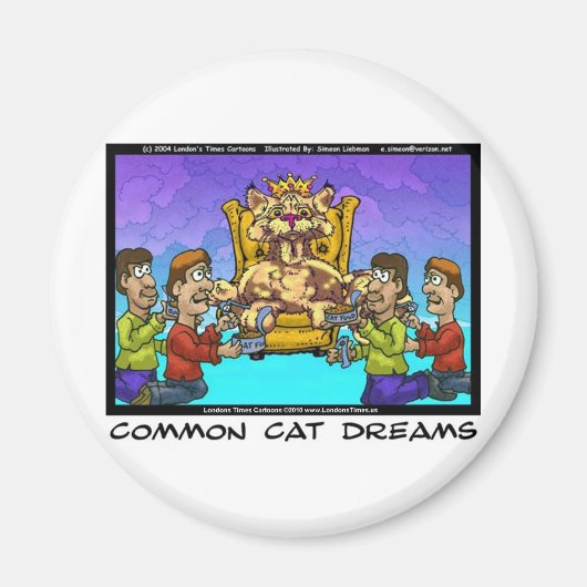 Aimant Common Cat Dreams Dons Drôle Tee - shirts et Objet (Devant)