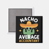 Aimant Comptable Moyen Nacho Drôle Cinco De Mayo Mexicain (Recto/Verso)