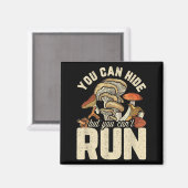 Aimant Conception amusante de champignons Vous pouvez mas (Recto/Verso)