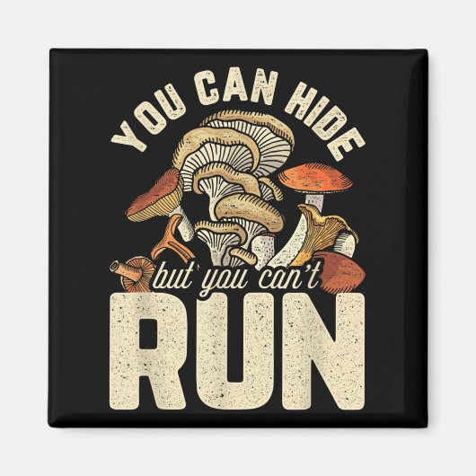 Aimant Conception amusante de champignons Vous pouvez mas (Devant)