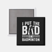 Aimant Conception de badminton drôle pour hommes femmes e (Recto/Verso)