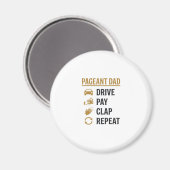 Aimant Conception de chemise Pageant Dad Drive Pay Clap R (Recto/Verso)