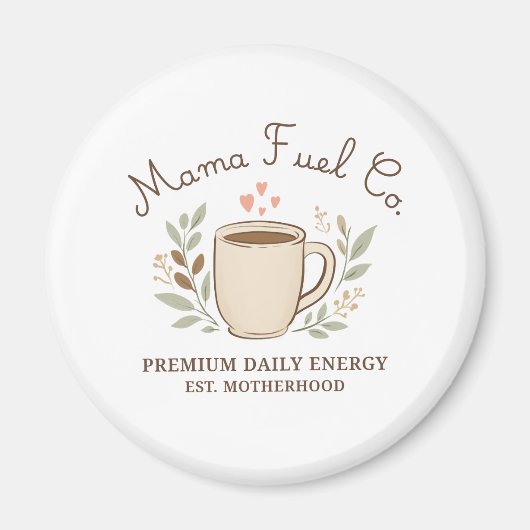 Aimant Conception de maman Maman Fuel Co. Café confortabl (Devant)