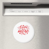 Aimant Conception de tendance moderne Love You More (In Situ (Lave-vaisselle))