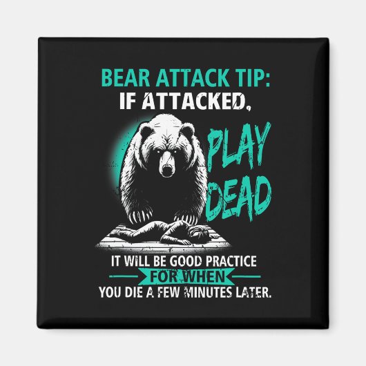 Aimant Conseil d'attaque d'ours de camping Faire le mort  (Devant)