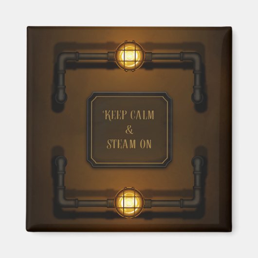 Aimant "Conserver le calme et la vapeur" Machine Age Stea (Devant)