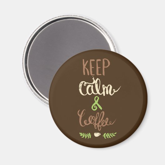 Aimant Conserver le calme et le café - Drôle (Recto/Verso)