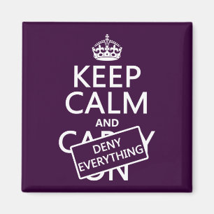 Aimant Conserver le calme et refuser tout - toutes les co