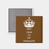 AIMANT CONSERVEZ LE CHOCOLAT DE MANGE CALME (Recto/Verso)