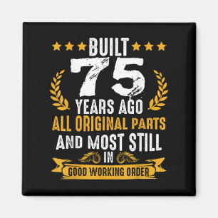 Aimant Construit Il Y A 75 Ans Humoristique 75e Anniversa