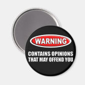 Aimant Contient Des Opinions Qui Peuvent Vous Offenser (Recto/Verso)
