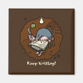Aimant Continuez À Écrire ! Écrivain Motivationnel mignon (Devant)