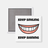 Aimant Continuez à sourire Continuez à briller (Recto/Verso)