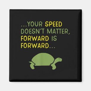 Aimant Continuez d'Avancer Tortue - Message Motivation Si