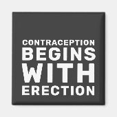 Aimant Contraception Begins With Erection Women's Rights (Devant)