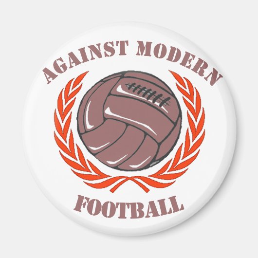 Aimant Contre le football moderne (Devant)
