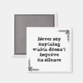 Aimant Cool grande sagesse simple philosophie phrase de t (Recto/Verso)