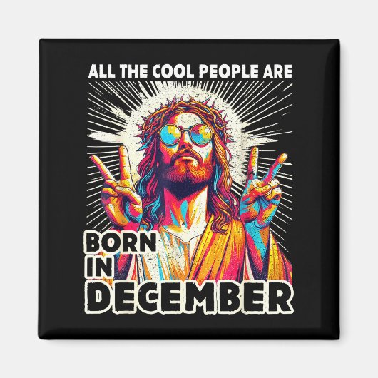 Aimant Cool People Are Born In December Christian Christm (Devant)