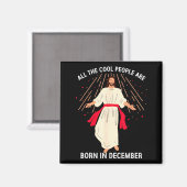 Aimant Cool People Are Born In December Christian Christm (Recto/Verso)