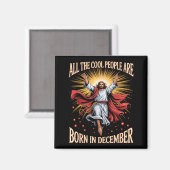 Aimant Cool People Are Born In December Christian Christm (Recto/Verso)