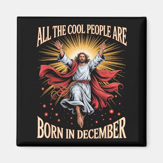 Aimant Cool People Are Born In December Christian Christm (Devant)
