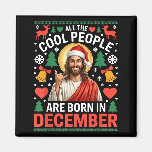 Aimant Cool People Are Born In December Christian Christm (Devant)
