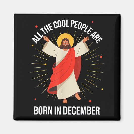 Aimant Cool People Are Born In December Christian Christm (Devant)